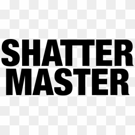 Shatter Master Shatter Master - Bombardier, HD Png Download - shatter png