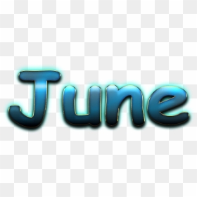June Name Png - Month Of June Png, Transparent Png - june png