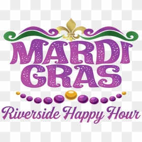 Mardi Gras Riverside Happy Hour - Illustration, HD Png Download - happy hour png