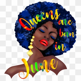 Black Queens Are Born In June Tshirt, June Queens Tshirt - Black Queens Are Born In June, HD Png Download - june png