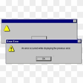 Windows Error Png - Computer Pop Up Png, Transparent Png - error png