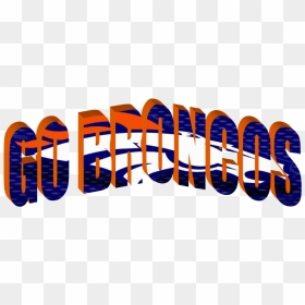 Game Day Thread I Guess - Go Broncos, HD Png Download - broncos png