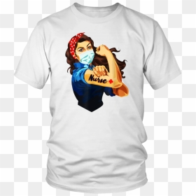 Strong Nurse Rosie Riveter Shirt - Rosie The Riveter Mask, HD Png Download - rosie the riveter png