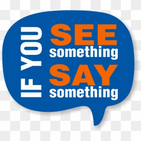 Safety If You See Something Say Something, HD Png Download - the more you know png