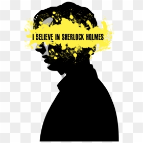 Sherlock Holmes Doctor Watson Professor Moriarty Mrs - Believe In Sherlock Holmes, HD Png Download - sherlock png