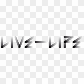 Live Life Png - Parallel, Transparent Png - life png