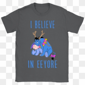 I Believe In Eeyore Winnie The Pooh Shirts - Harry Potter Got T Shirt, HD Png Download - eeyore png