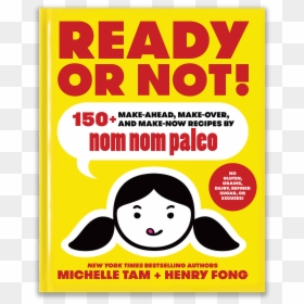 Nom Nom Paleo Ready Or Not, HD Png Download - tyler breeze png