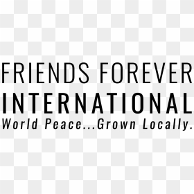 Friends Forever International Logo, HD Png Download - friends forever png