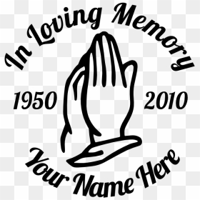 In Loving Memory Praying Hands Sticker, HD Png Download - vhv