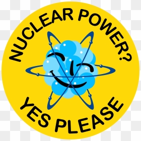 Nuclear Energy Png - Nuclear Power Yes, Transparent Png - nuclear png