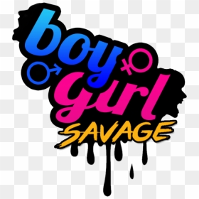 The Boy Girl Savage Podcast Episode - Best Logo For Boys And Girls, HD Png Download - savage png
