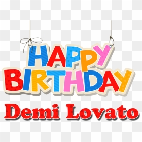 Demi Lovato Happy Birthday Name Png - Brock Lesnar Happy Birthday Cake, Transparent Png - demi lovato png