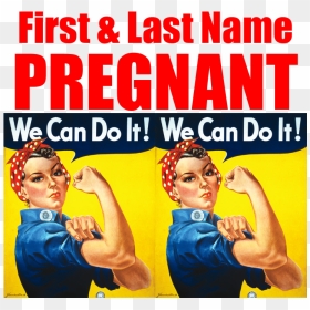 Pregnant Rosie The Riveter We Can Do It Bumper Stickers - Poster, HD Png Download - rosie the riveter png