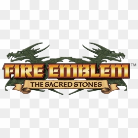 Fire Emblem The Sacred Stones Logo - Fire Emblem: The Sacred Stones, HD Png Download - fire emblem logo png