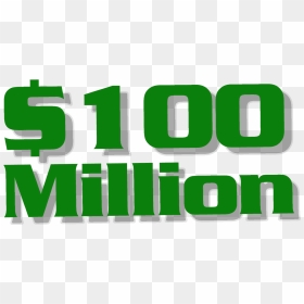 100 Million Dollars Png , Png Download, Transparent Png - dollars png