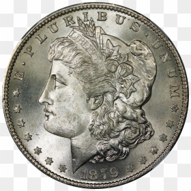 1879s Morgan Dollar Ngc Ms67plus Obverse - Morgan Dollar, HD Png Download - dollars png