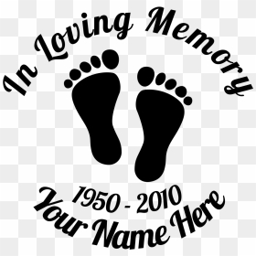 In Loving Memory Footprints Baby Feet Print Clipart - Loving Memory Baby Svg, HD Png Download - in loving memory png