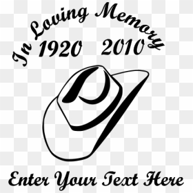 In Loving Memory Cowboy Hat Sticker - Loving Memory Sticker Cowboy Hat, HD Png Download - in loving memory png