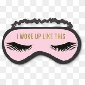 Lashes Woke Up Eyemask - Eye Mask Transparent Background, HD Png Download - eye lashes png