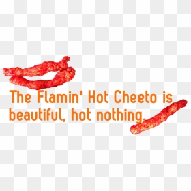 And What Are Flamin - Flamin Hot Cheeto Png, Transparent Png - cheetos png