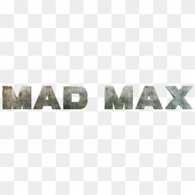 Mad Max Name Logo, HD Png Download - mad max png