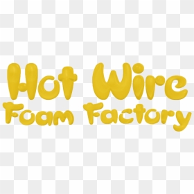 Hot Wire Foam Factory, HD Png Download - foam png