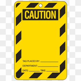 Blank Caution Sign Png - Caution Out Of Order Tag, Transparent Png - blank sign png