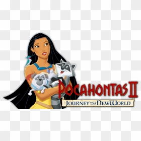 Journey To A New World Image - Pocahontas 2, HD Png Download - pocahontas png