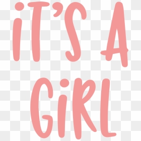 It"s A Girl Png - Sign, Transparent Png - its a girl png