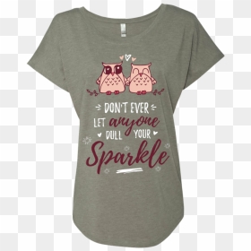 Don"t Ever Let Anyone Dull Your Sparkle Dolman Tshirt - T-shirt, HD Png Download - sparkle trail png
