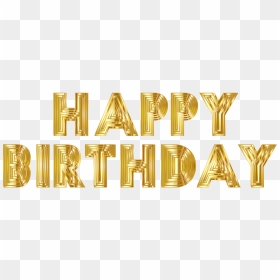 Happy Birthday Text Png, Birthday Text Png, Pngs, Png, - Illustration, Transparent Png - happy birthday png text