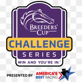 They Win, And They"re In - Breeders Cup, HD Png Download - you win png