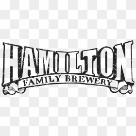 Hamilton Family Brewery Logo , Png Download - Hamilton Family Brewing Logo Png, Transparent Png - hamilton logo png