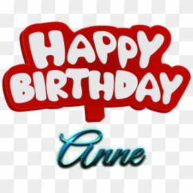 Anne Happy Birthday Name Logo - Happy Birthday Bittu Png, Transparent Png - happy birthday logo design png