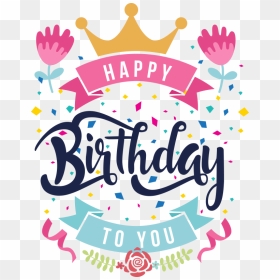 Happy Birthday To You Sticker, HD Png Download - happy birthday png text effects