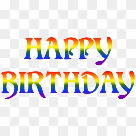 Happy Birthday Rainbow Typography Clip Arts - Happy Birthday In Rainbow Colors, HD Png Download - birthday text png