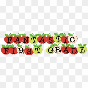 Fantastic First Grade Apple Text Clipart Png - First Grade Clip Art, Transparent Png - png text images