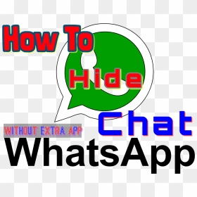 Whatsapp Chat Ko Hide Karne Ki Short Simple Trick - Graphic Design, HD Png Download - whatsapp chat png