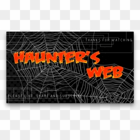 Haunter"s Web Video Intro - Poster, HD Png Download - like share subscribe png