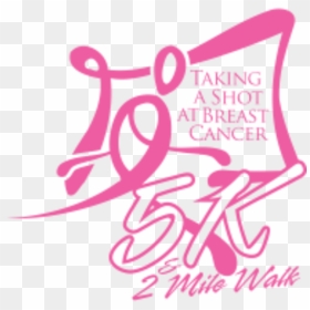Taking A Shot At Breast Cancer 5k/2mile Walk - Circle, HD Png Download - breast cancer png
