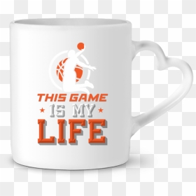Mug Heart Basketball Life By Original T-shirt - Coffee Cup, HD Png Download - heart basketball png