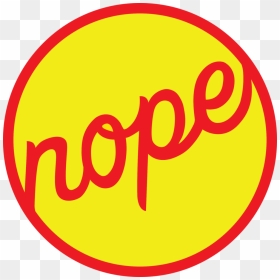 Nope Logo-yellow , Png Download - Circle, Transparent Png - nope png