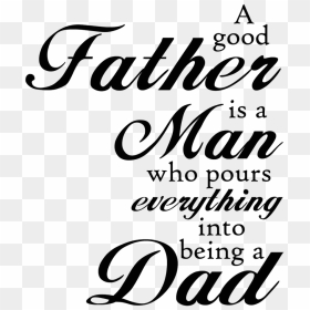 Being A Great Father Quotes, HD Png Download - daddy png