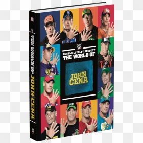 John Cena Book Cover - Hustle Loyalty Respect The World Of John Cena, HD Png Download - john cena logo png