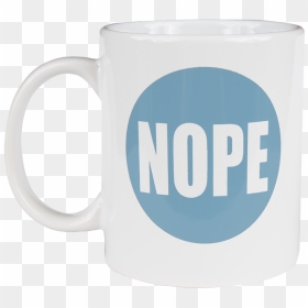 Mug, HD Png Download - nope png