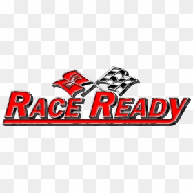 Ready To Race Logo Png , Png Download - Ready To Race Text Png, Transparent Png - race png