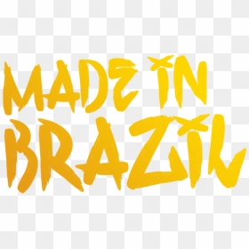 Made In Brazil Png , Png Download - Calligraphy, Transparent Png - brazil png