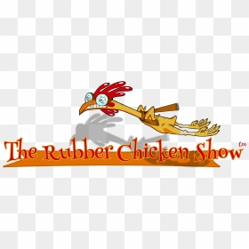 The Rubber Chicken Show, HD Png Download - rubber chicken png