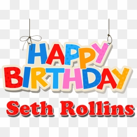 Seth Rollins Happy Birthday Name Png - Happy Birthday Chris Transparent, Png Download - seth rollins logo png